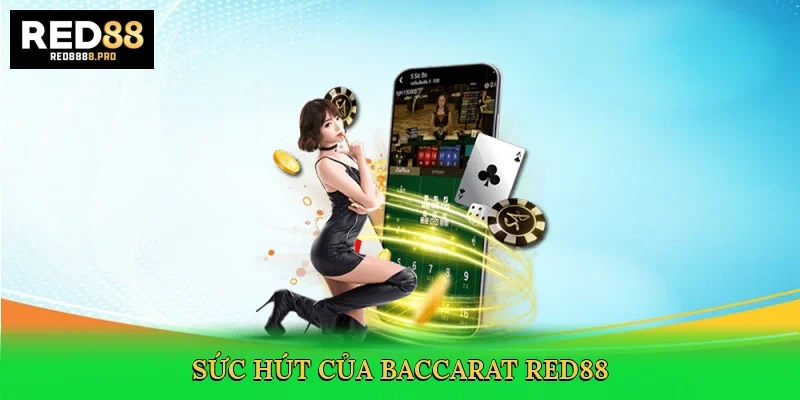 suc-hut-cua-baccarat-red88-3