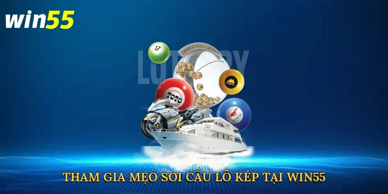 tham-gia-meo-soi-cau-lo-kep-tai-win55-2