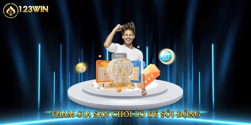 tham-gia-san-choi-lo-de-soi-dong-3-1